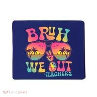 Funny Retro Bruh We Out Teachers Mousepad thumb 0