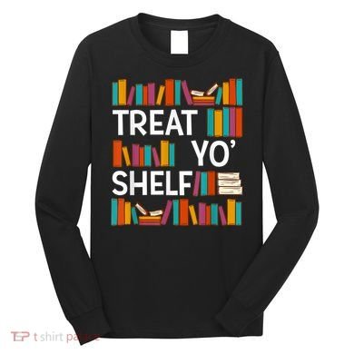 Funny Reading Book Lover Reader Librarian Nerdy Pun Long Sleeve Shirt