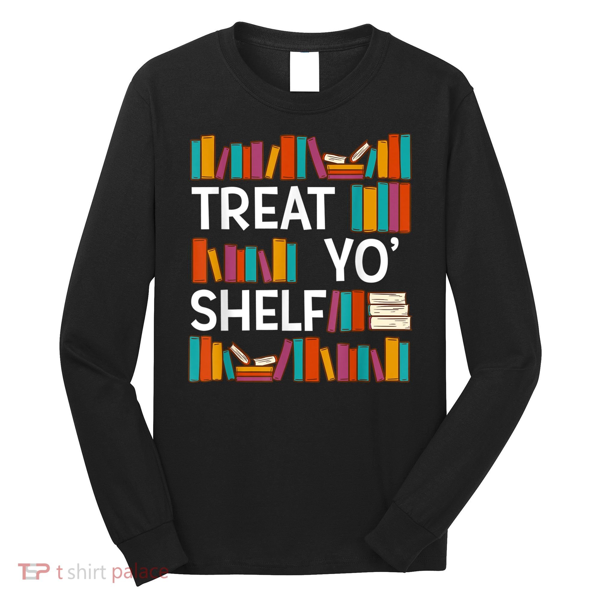 Funny Reading Book Lover Reader Librarian Nerdy Pun Long Sleeve Shirt