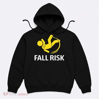 Fall Risk Balance Issues Funny Fall Risk Hoodie