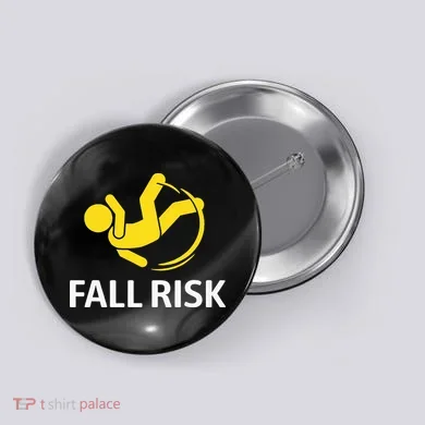 Fall Risk Balance Issues Funny Fall Risk Button