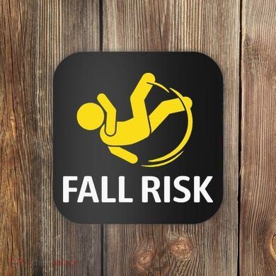 Fall Risk Balance Issues Funny Fall Risk Coaster