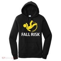 Fall Risk Balance Issues Funny Fall Risk Women's Hoodie thumb 0