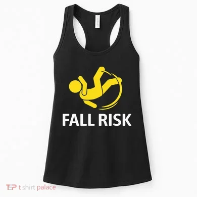 Fall Risk Balance Issues Funny Fall Risk Women's Tank Top