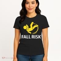 Fall Risk Balance Issues Funny Fall Risk Women's T-Shirt thumb 4