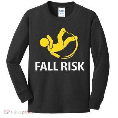 Fall Risk Balance Issues Funny Fall Risk Kids Long Sleeve Shirt