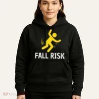 Fall Risk Balance Issues Funny Fall Risk Hoodie thumb 5