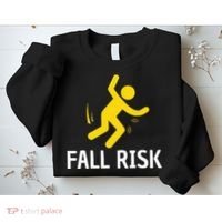 Fall Risk Balance Issues Funny Fall Risk Sweatshirt thumb 2