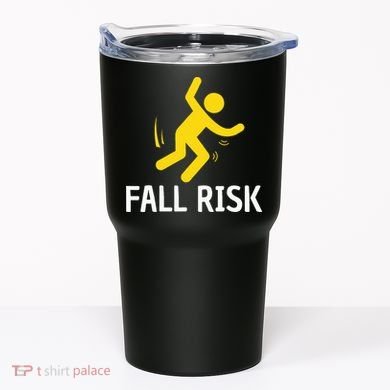 Fall Risk Balance Issues Funny Fall Risk Tumbler
