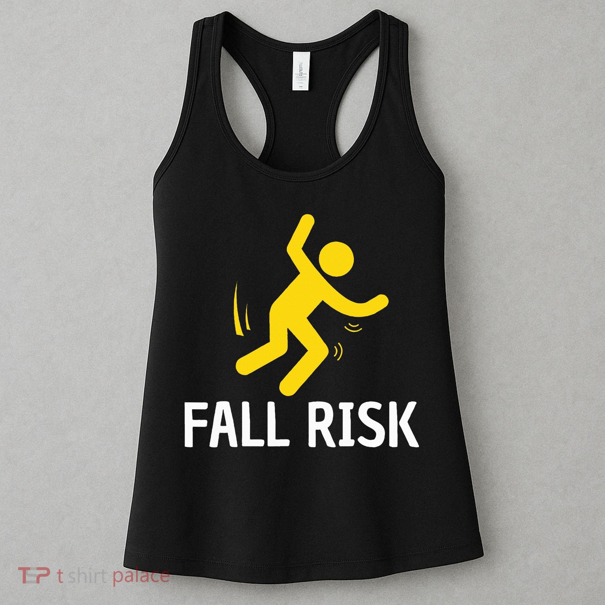 Fall Risk Balance Issues Funny Fall Risk Women's Tank Top