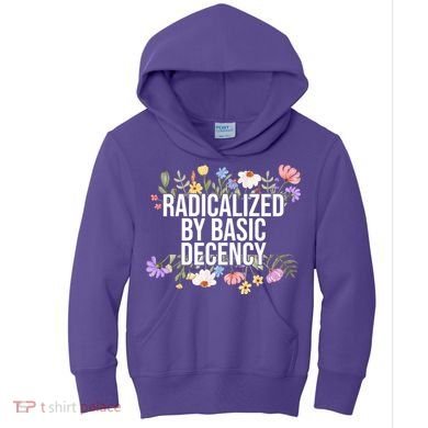 Funny Radicalized By Basic Decency Vintage Floral Kids Hoodie