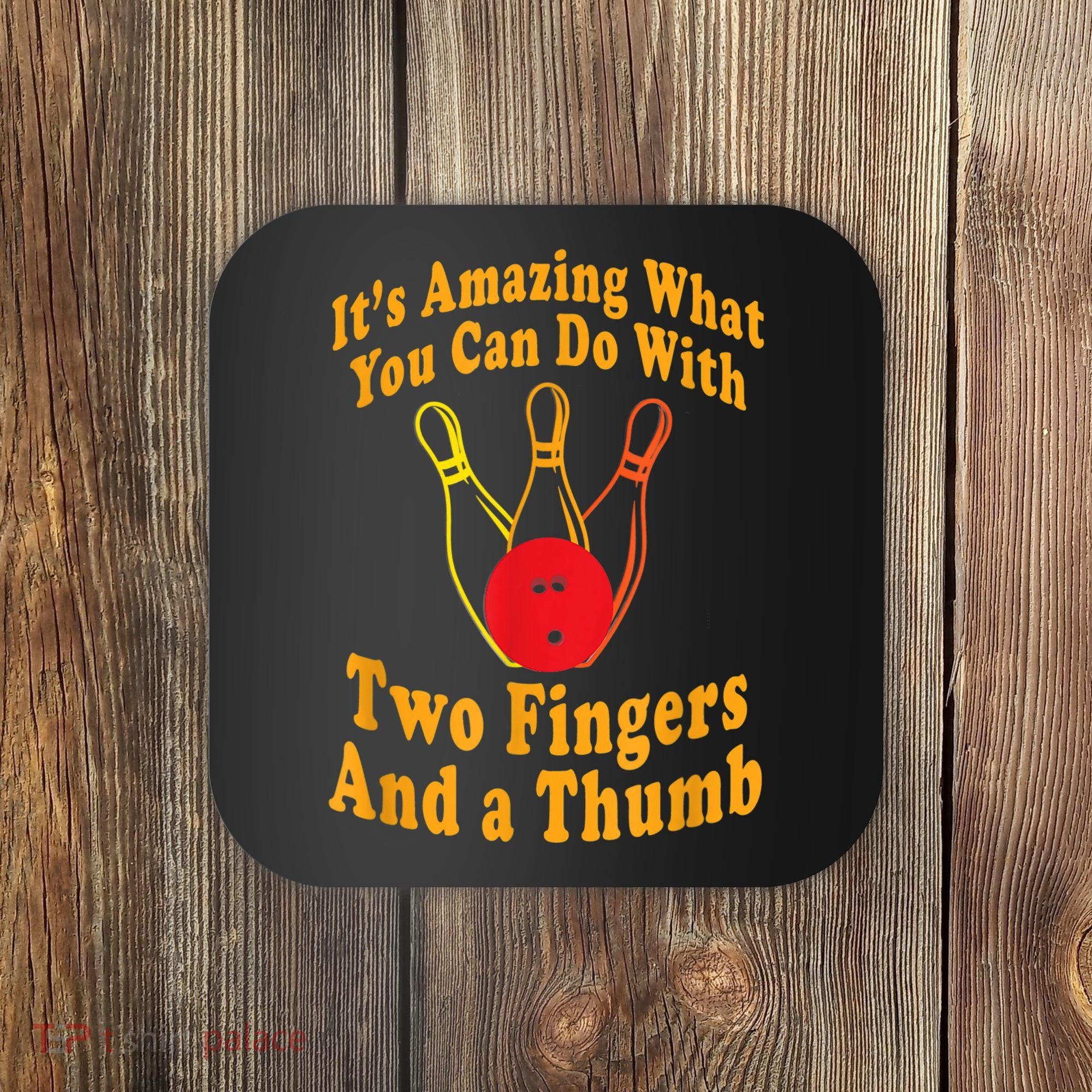 Funny Retro Bowling Ball Two Fingers And A Thumb Coaster