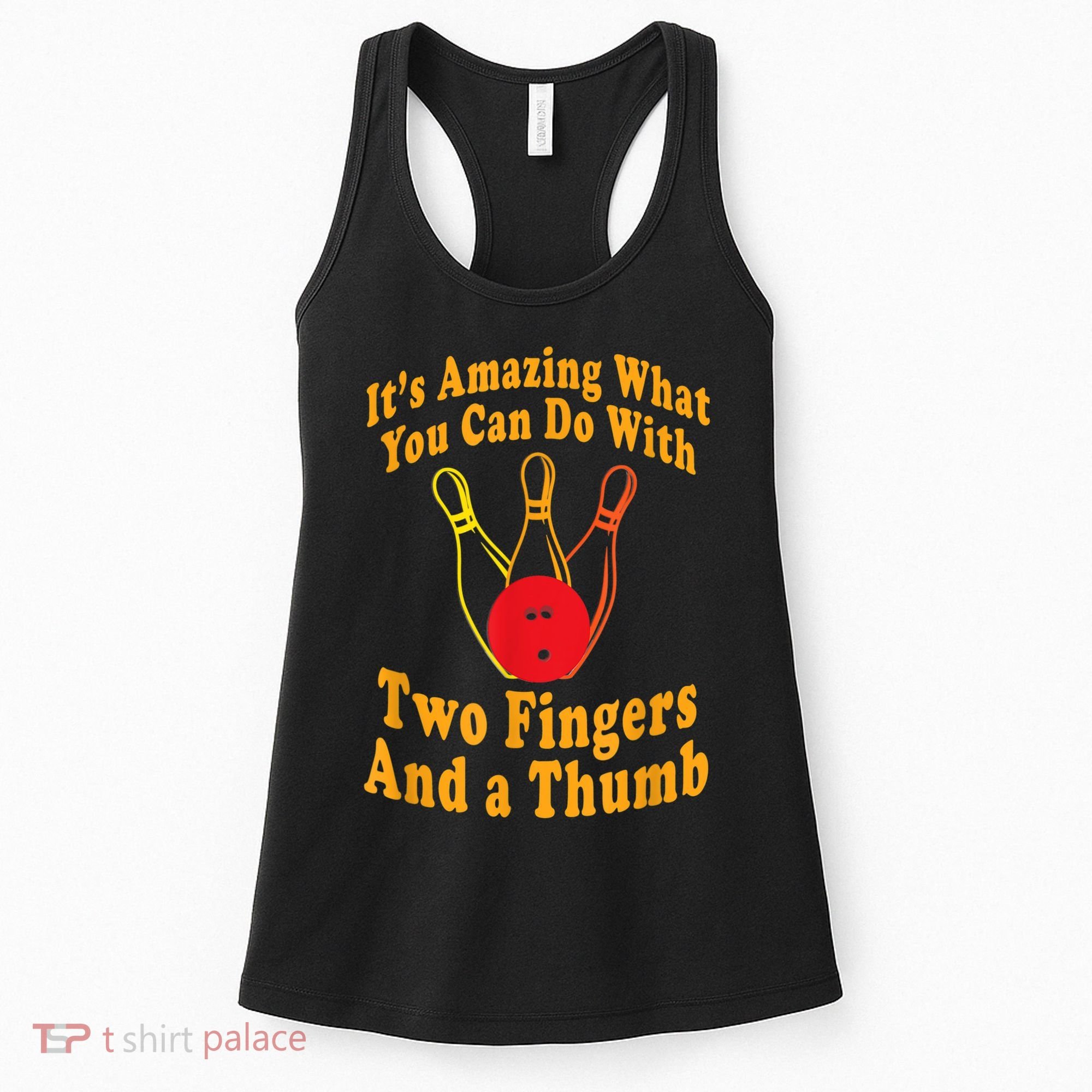 Funny Retro Bowling Ball Two Fingers And A Thumb Women's Tank Top