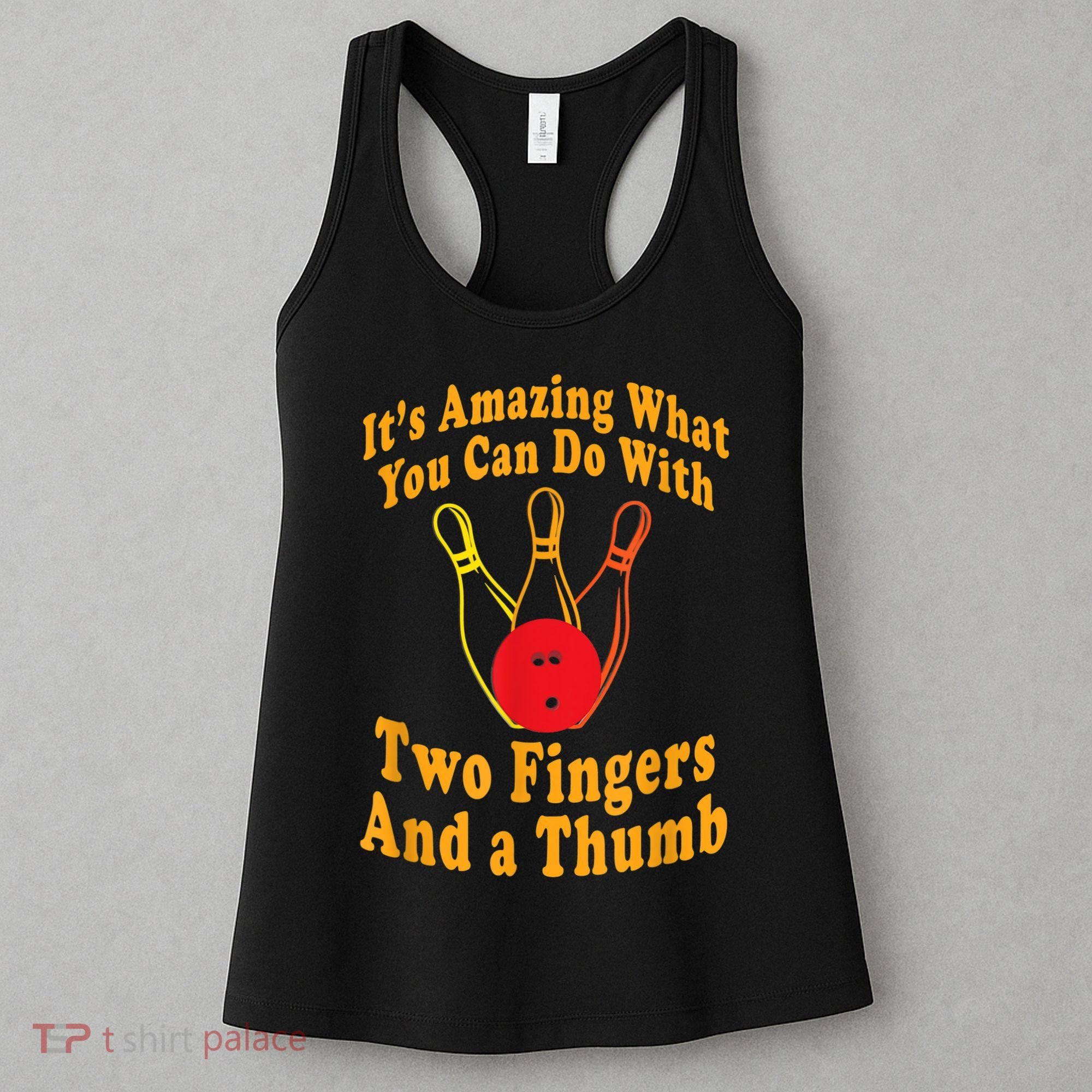 Funny Retro Bowling Ball Two Fingers And A Thumb Women's Tank Top