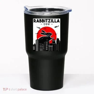 Funny Rabbit Bunny Rabbit RabbitZilla Tumbler