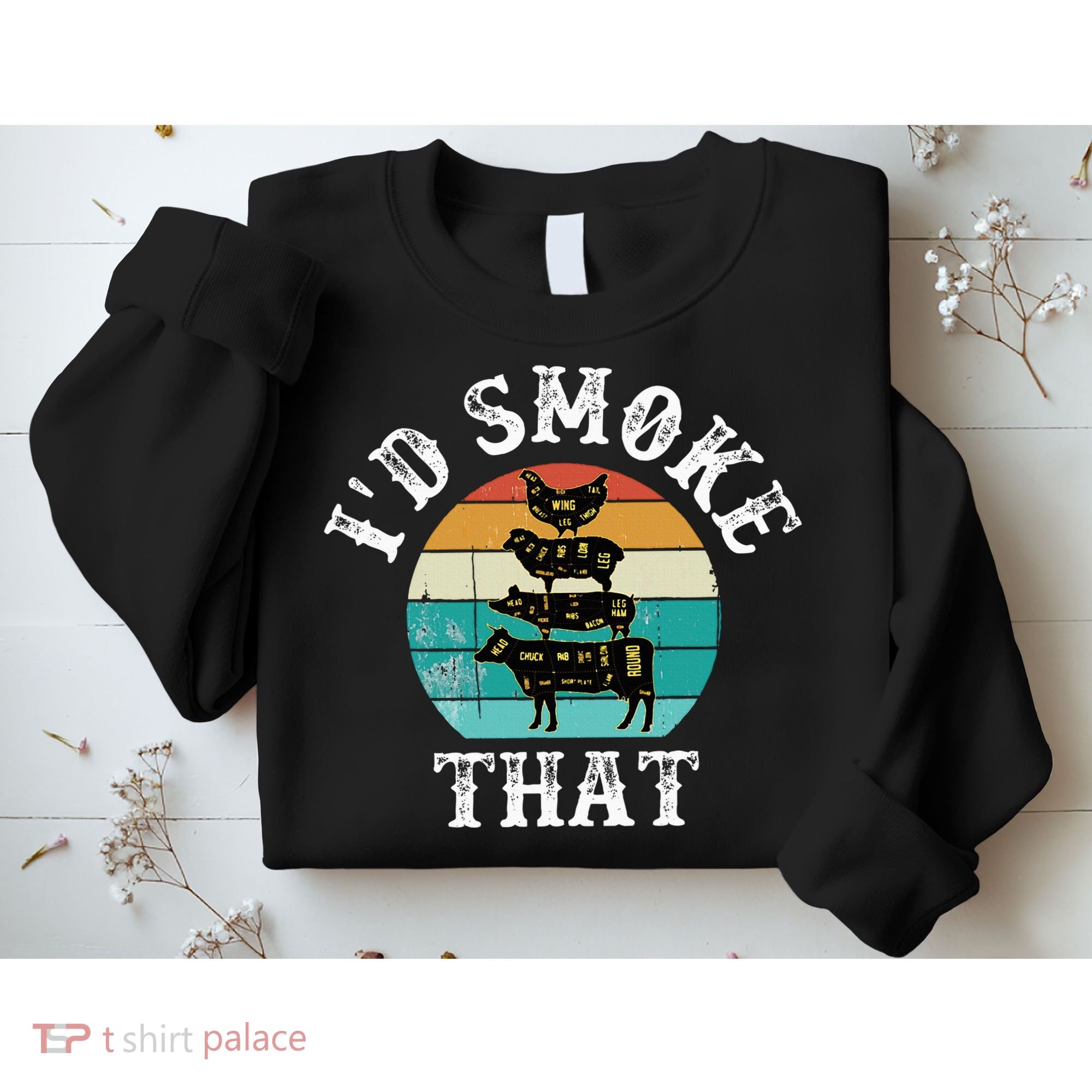 Funny Retro BBQ Party Smoker Chef Dad Gift  I'd Smoke That Sweatshirt