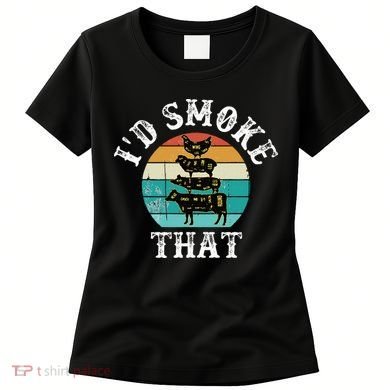 Funny Retro BBQ Party Smoker Chef Dad Gift  I'd Smoke That Women's T-Shirt