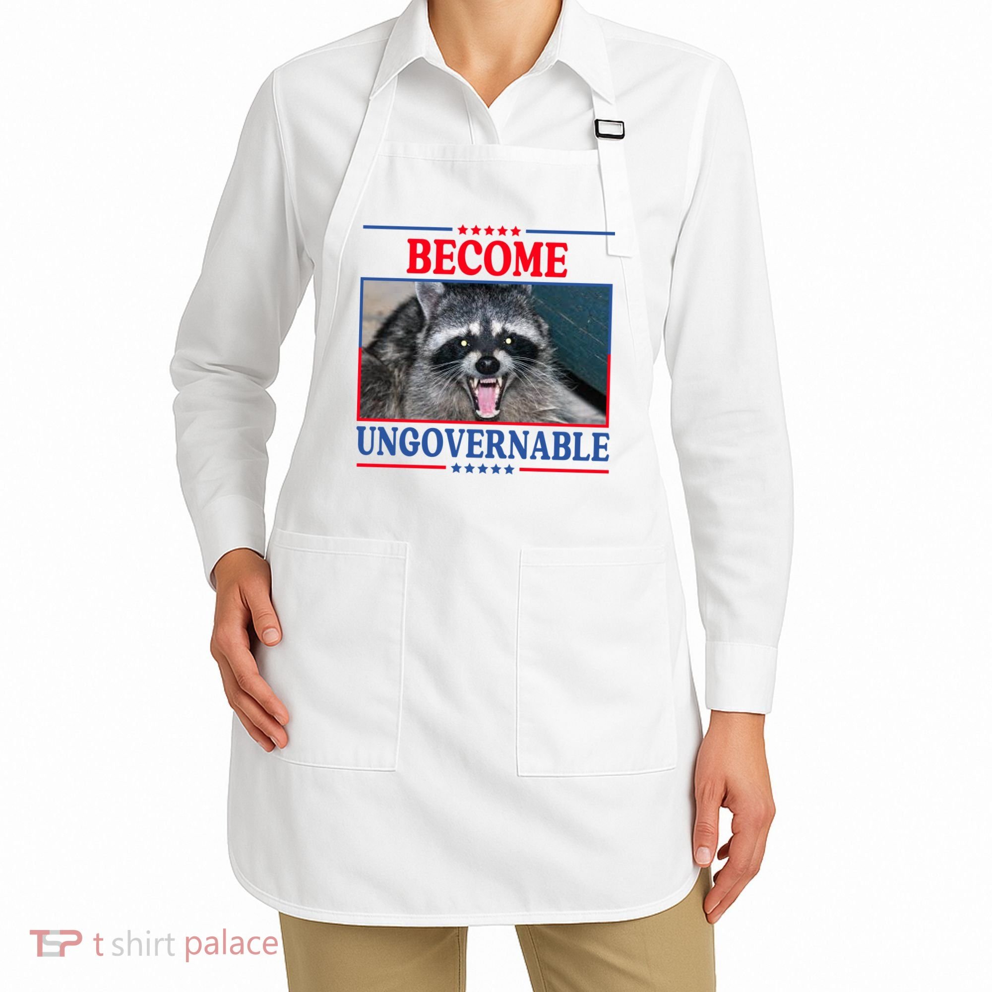 Funny Raccoon Become Ungovernable Apron