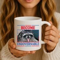 Funny Raccoon Become Ungovernable Coffee Mug thumb 3
