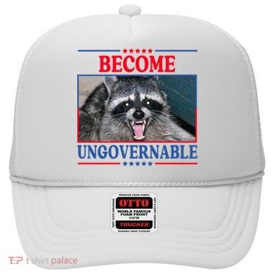 Funny Raccoon Become Ungovernable Hat