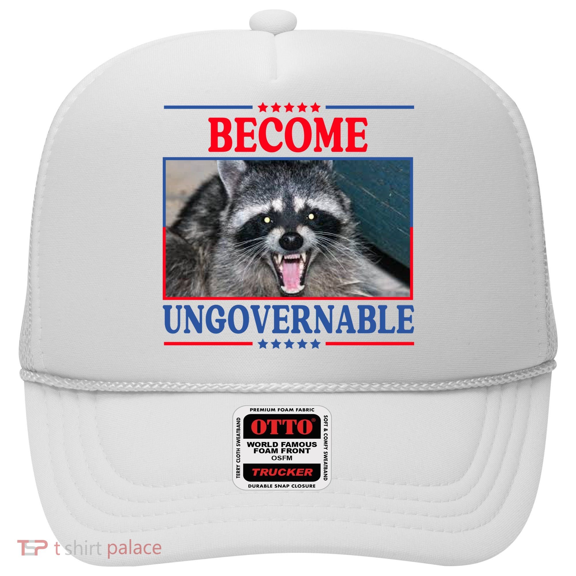 Funny Raccoon Become Ungovernable Hat