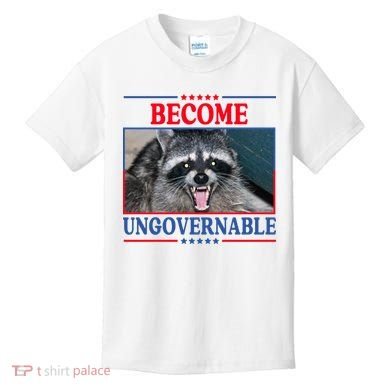 Funny Raccoon Become Ungovernable Kids T-Shirt
