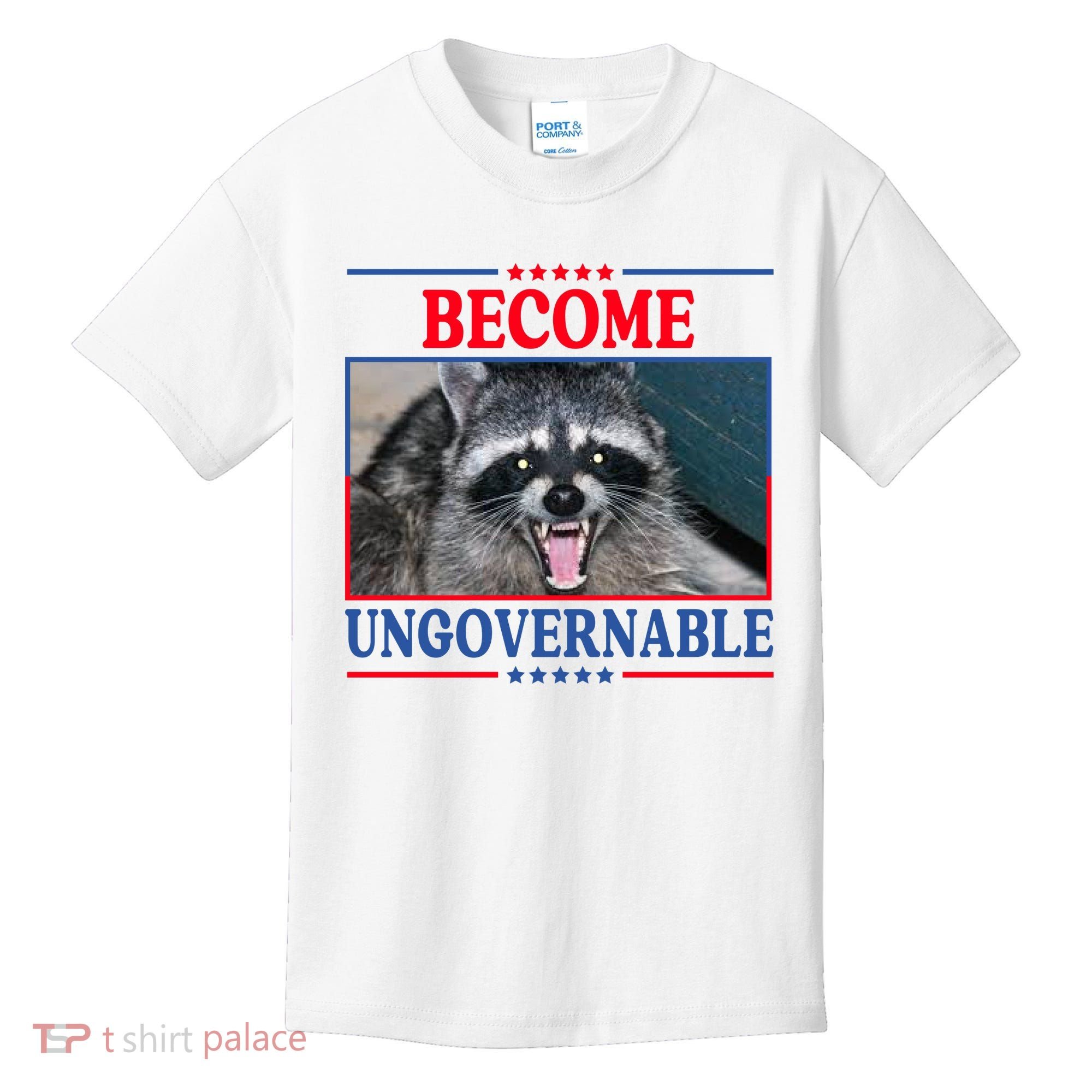 Funny Raccoon Become Ungovernable Kids T-Shirt