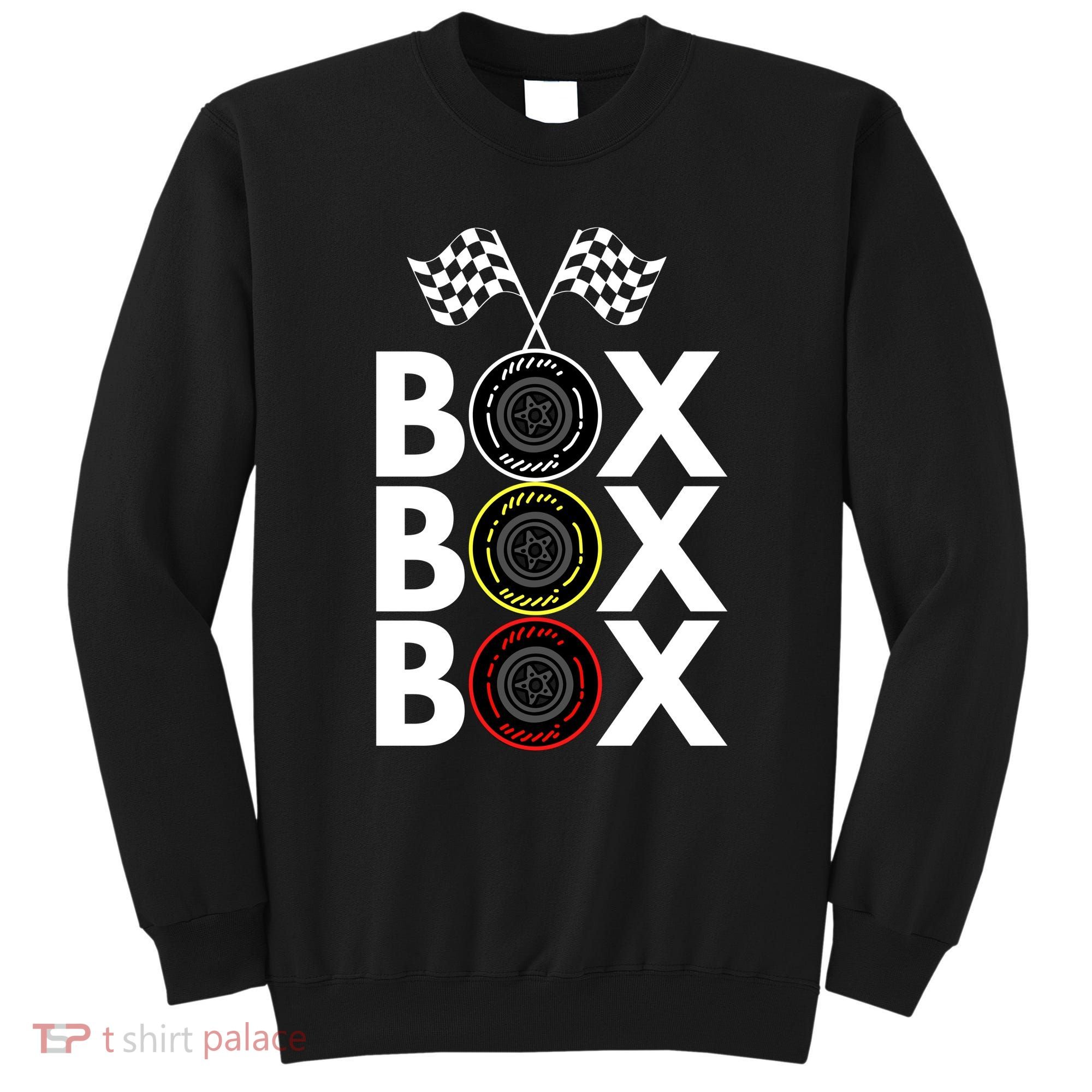 Formula Racing Car Box Box Box Radio Call To PitBox Car Race Formula Racing Sweatshirt