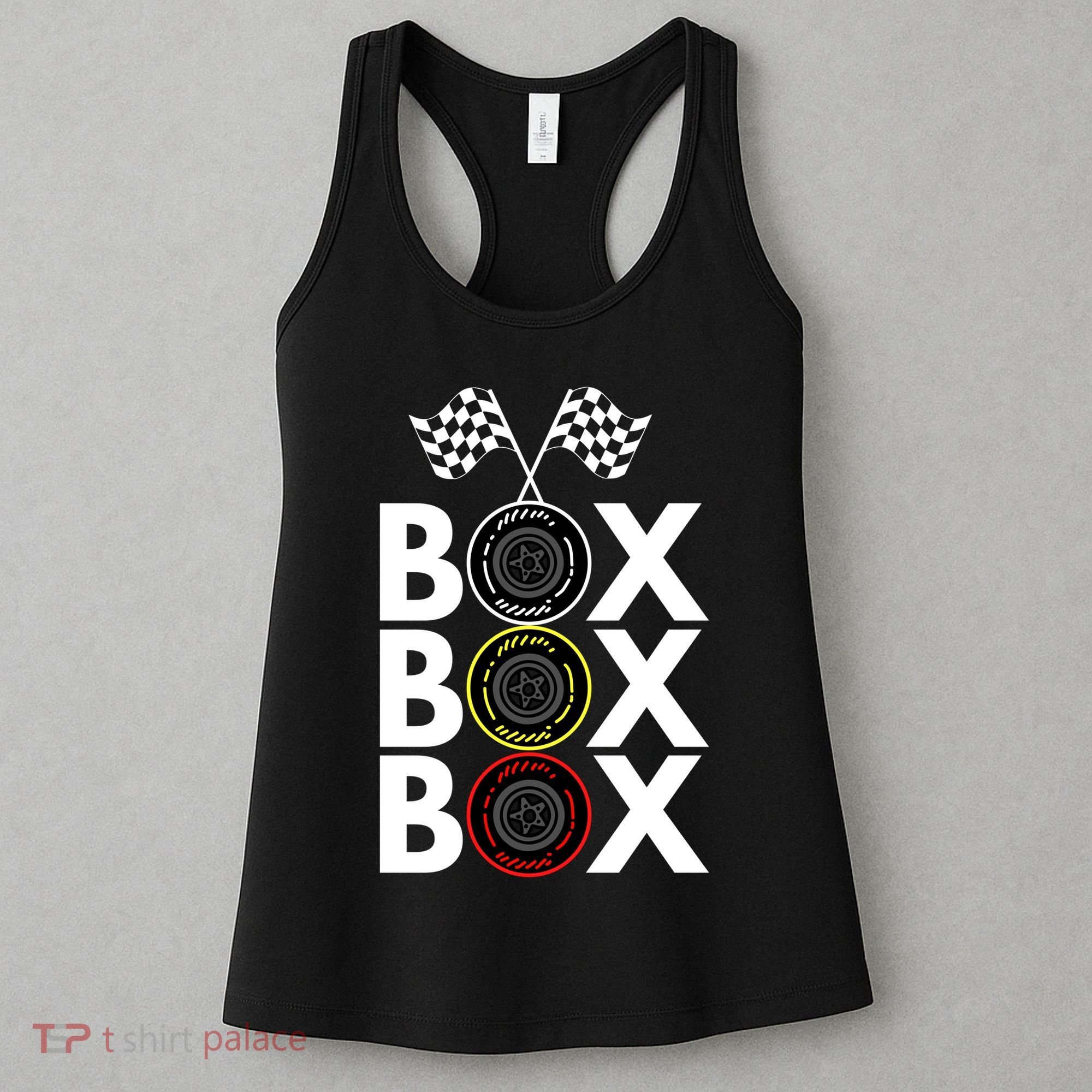 Formula Racing Car Box Box Box Radio Call To PitBox Car Race Formula Racing Women's Tank Top