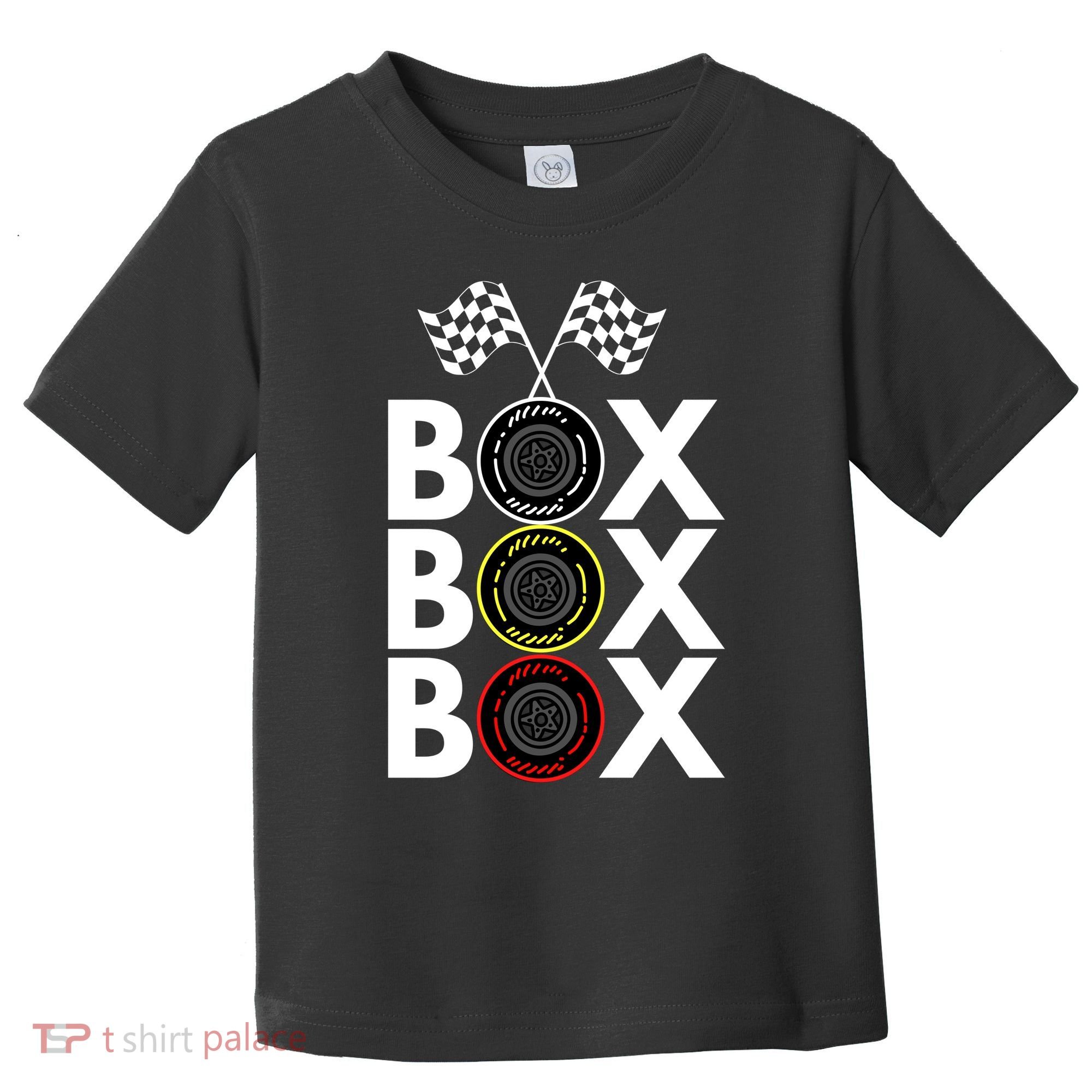 Formula Racing Car Box Box Box Radio Call To PitBox Car Race Formula Racing Toddler T-Shirt