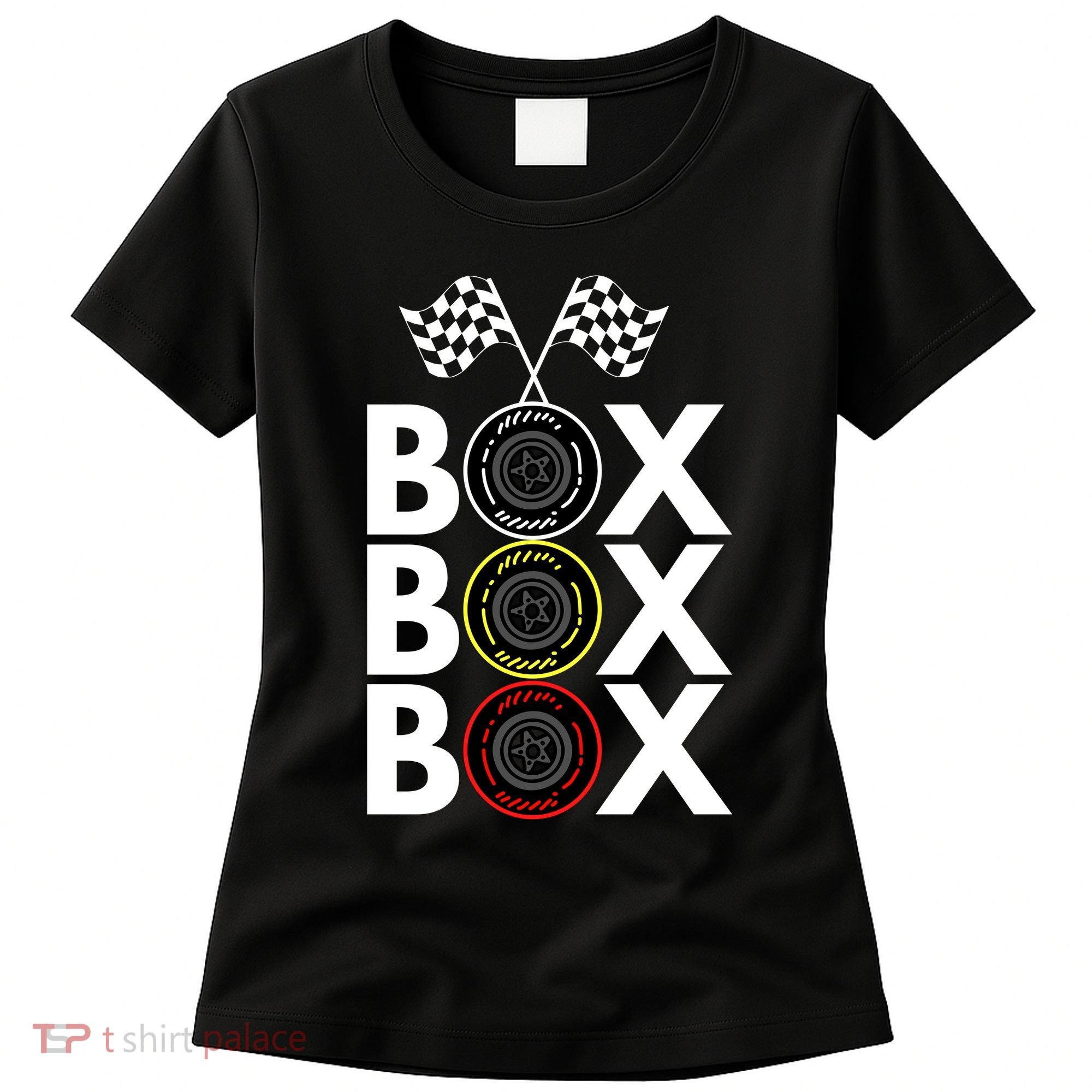 Formula Racing Car Box Box Box Radio Call To PitBox Car Race Formula Racing Women's T-Shirt