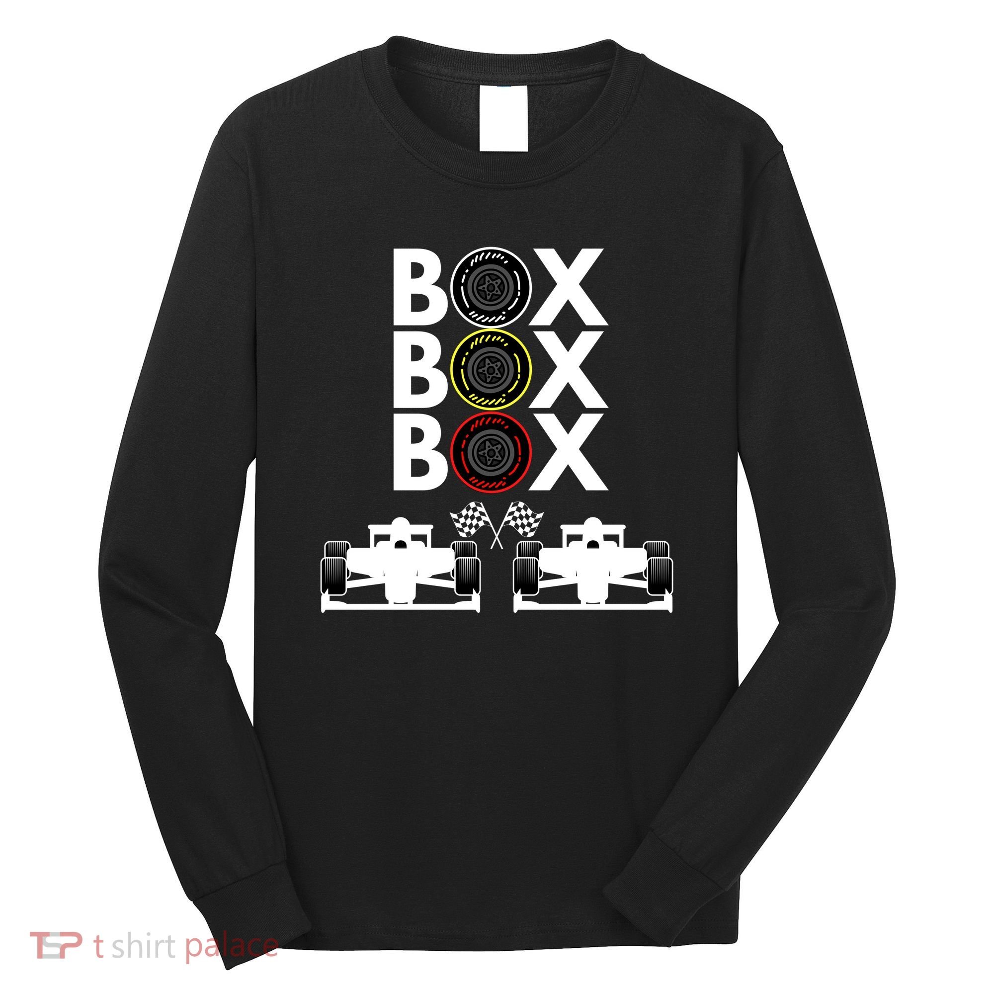 Formula Racing Car Box Box Box Formula Racing Radio Call To PitBox Car Race Long Sleeve Shirt