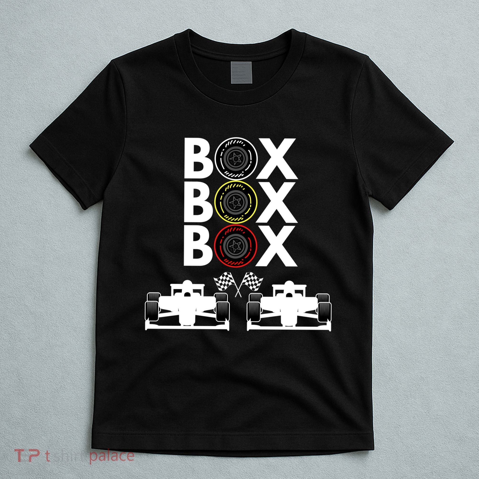 Formula Racing Car Box Box Box Formula Racing Radio Call To PitBox Car Race T-Shirt