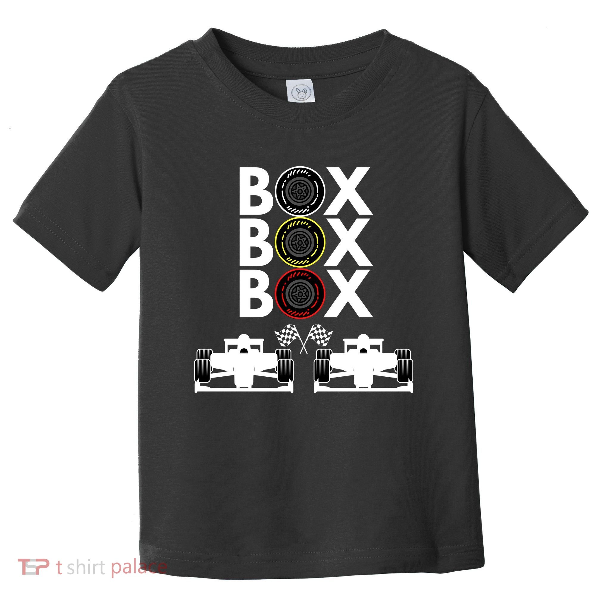 Formula Racing Car Box Box Box Formula Racing Radio Call To PitBox Car Race Toddler T-Shirt