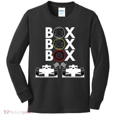 Formula Racing Car Box Box Box Formula Racing Radio Call To PitBox Car Race Kids Long Sleeve Shirt