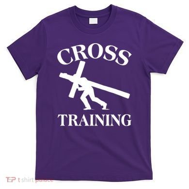 Funny Religous Cross Training T-Shirt
