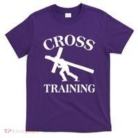 Funny Religous Cross Training T-Shirt thumb 0