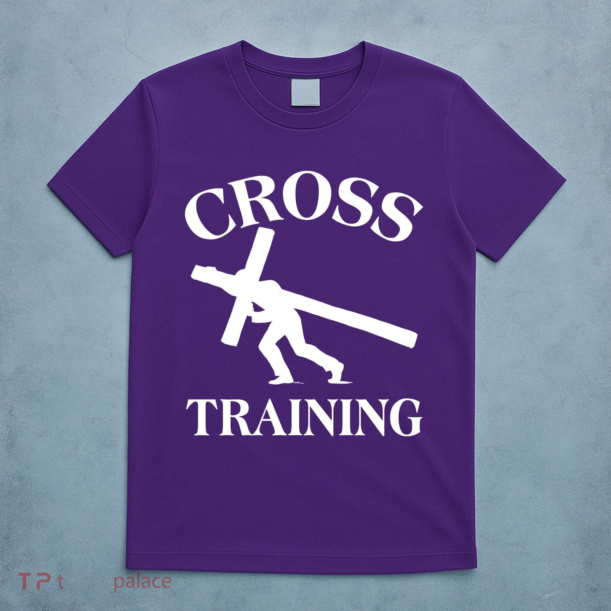 Funny Religous Cross Training T-Shirt