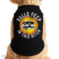 Funny RV Camper. Balls Deep In This Hitch Doggie Tank thumb 0