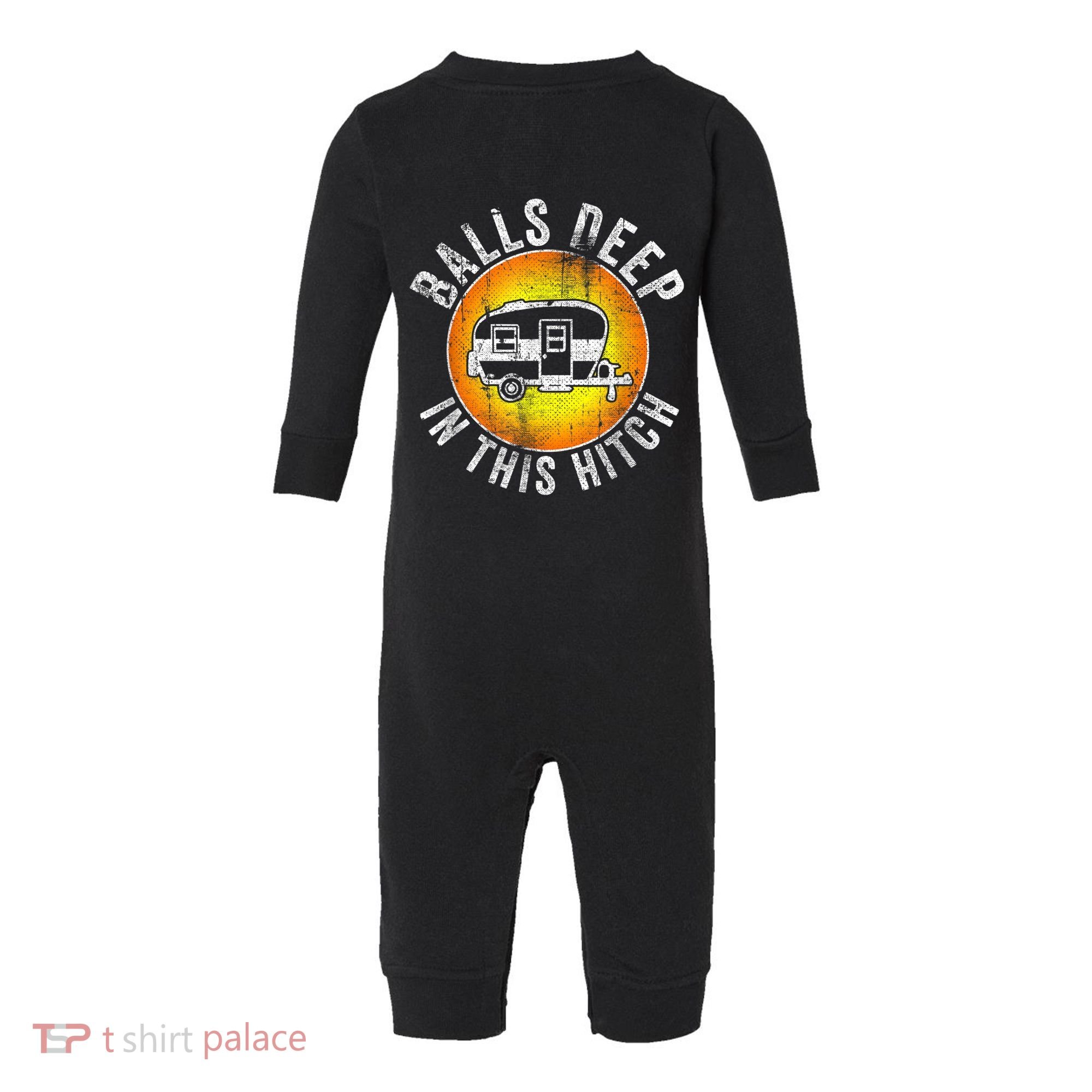 Funny RV Camper. Balls Deep In This Hitch Infant Fleece One Piece