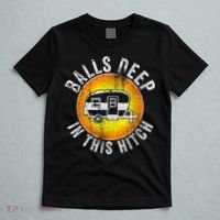 Funny RV Camper. Balls Deep In This Hitch T-Shirt thumb 5