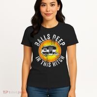 Funny RV Camper. Balls Deep In This Hitch Women's T-Shirt thumb 4