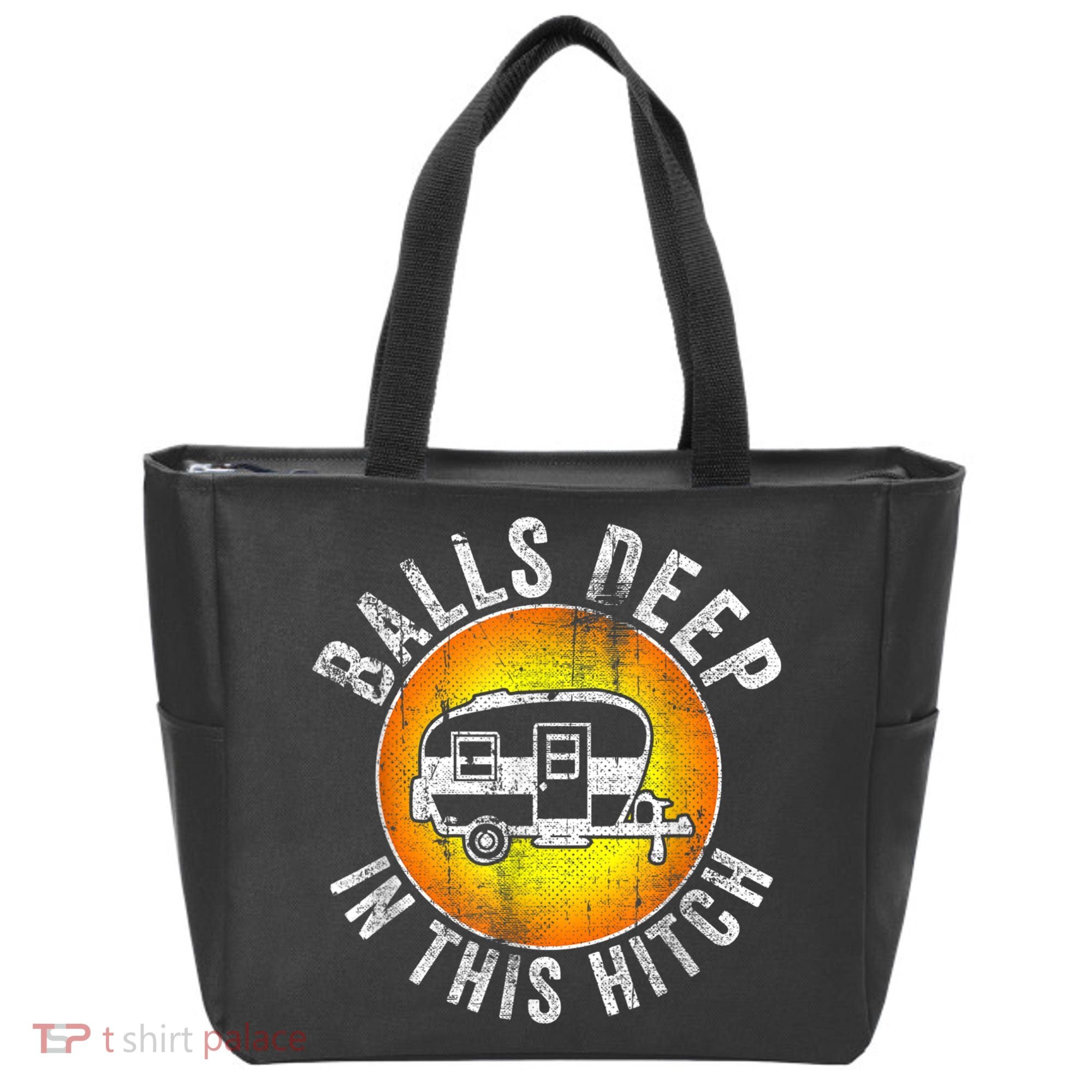 Funny RV Camper. Balls Deep In This Hitch Tote Bag
