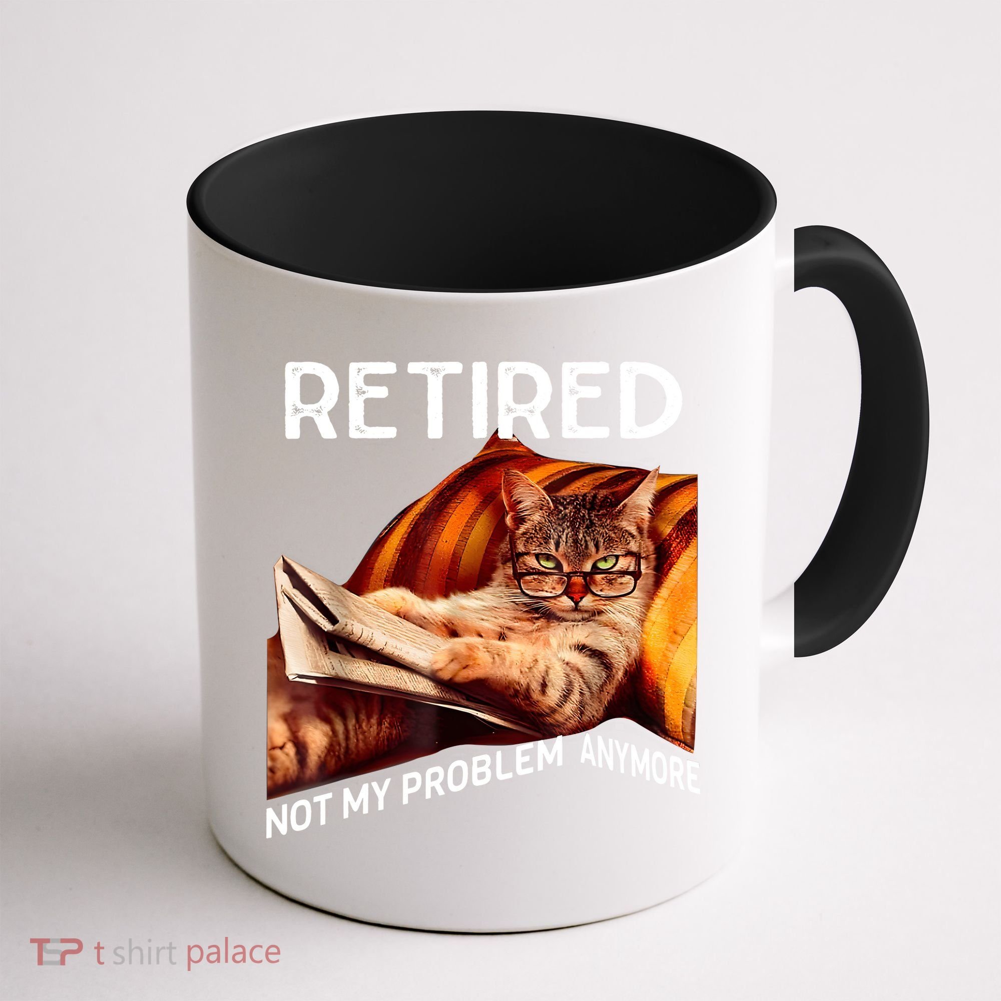 Funny Retired Cat Reading Not My Problem Anymore Retirement Coffee Mug
