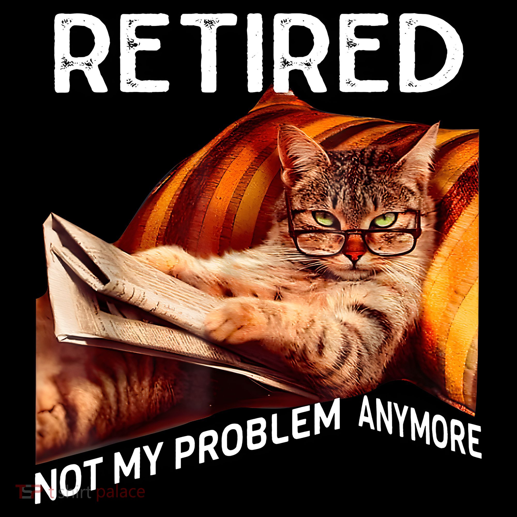 Funny Retired Cat Reading Not My Problem Anymore Retirement Coaster