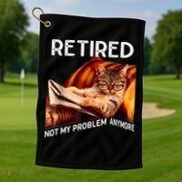 Funny Retired Cat Reading Not My Problem Anymore Retirement Golf Towel thumb 1