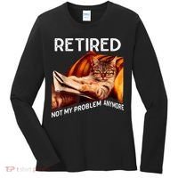Funny Retired Cat Reading Not My Problem Anymore Retirement Women's Long Sleeve Shirt thumb 0