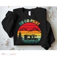 Funny RV CoPilot Adventure Awaits RV Camping Sweatshirt thumb 2