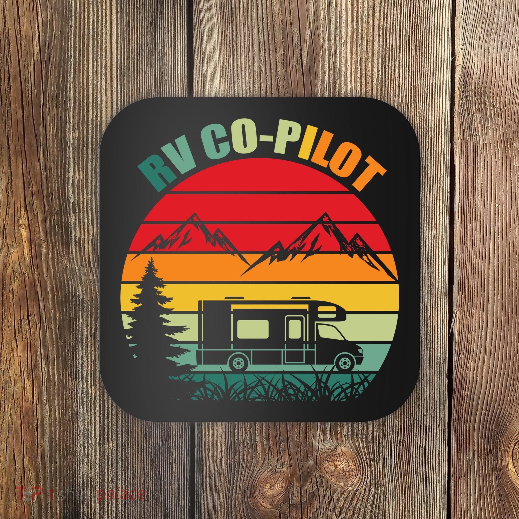 Funny RV CoPilot Adventure Awaits RV Camping Coaster