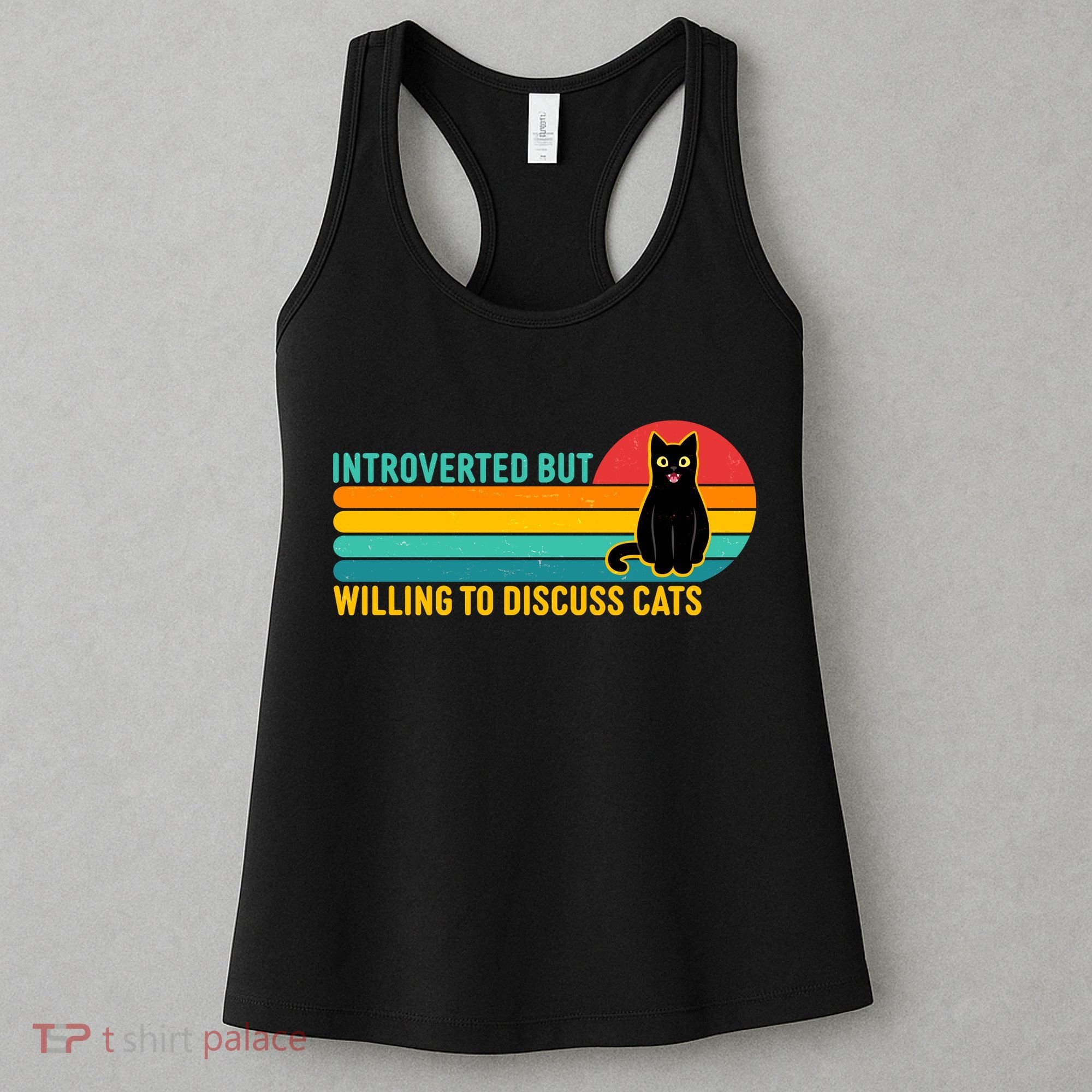 Funny Retro Cat Introverted But Willing To Discuss Cats Women's Tank Top